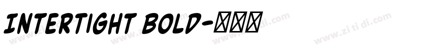 InterTight Bold字体转换
